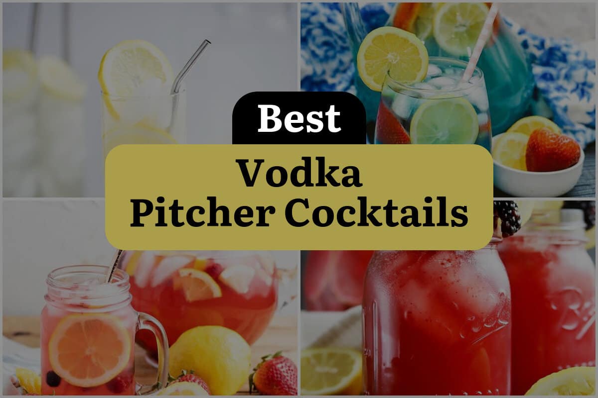 21 Best Vodka Pitcher Cocktails