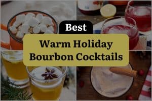 36 Best Warm Holiday Bourbon Cocktails