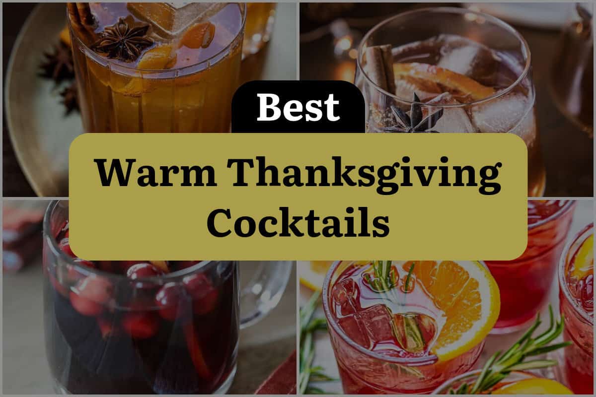 29 Best Warm Thanksgiving Cocktails