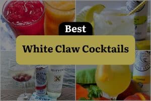 21 Best White Claw Cocktails