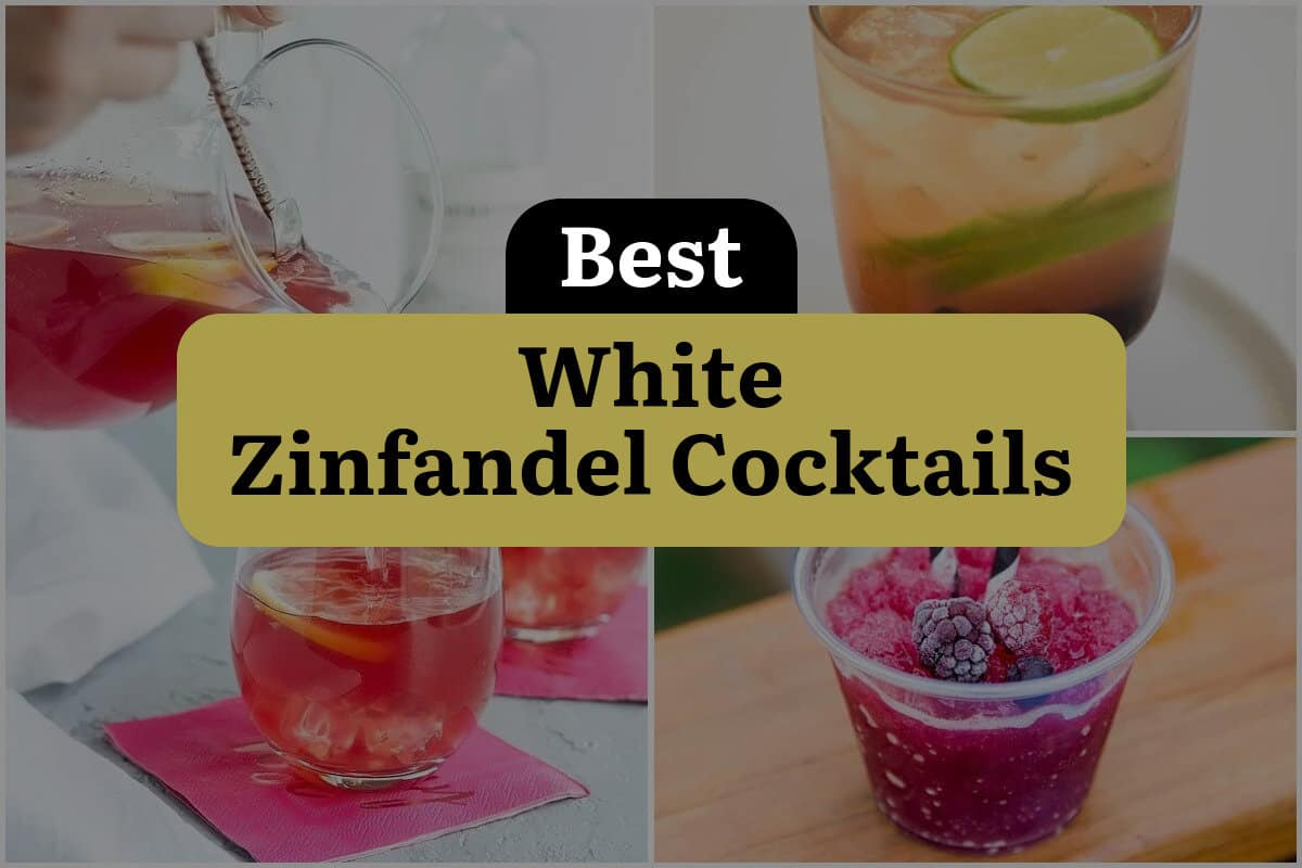 3 Best White Zinfandel Cocktails