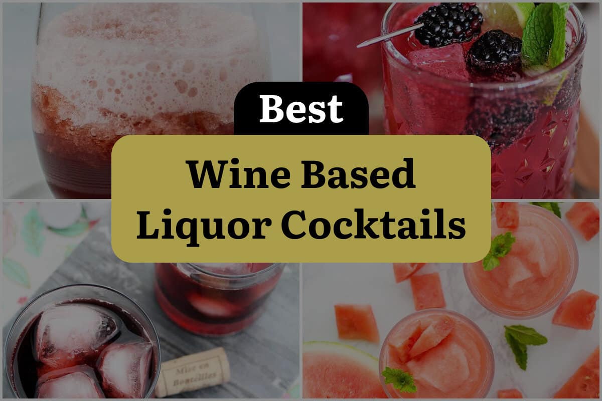 6 Best Wine Based Liquor Cocktails