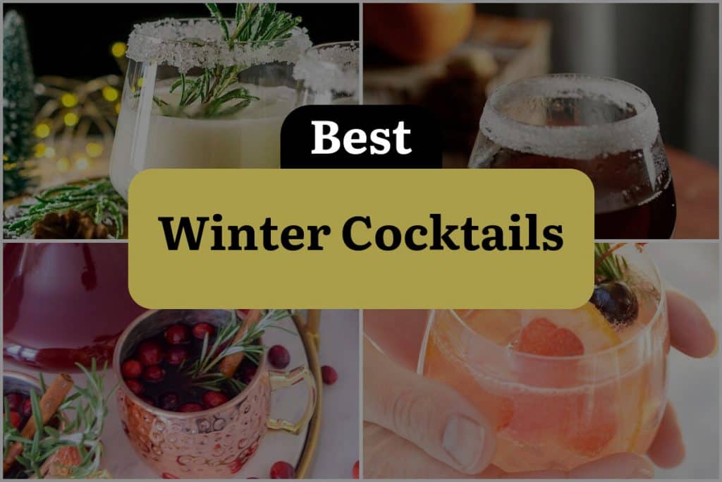 33 Winter Cocktails To Warm Up Your Soul! | DineWithDrinks