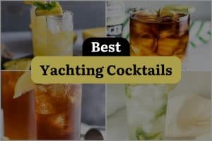 9 Best Yachting Cocktails
