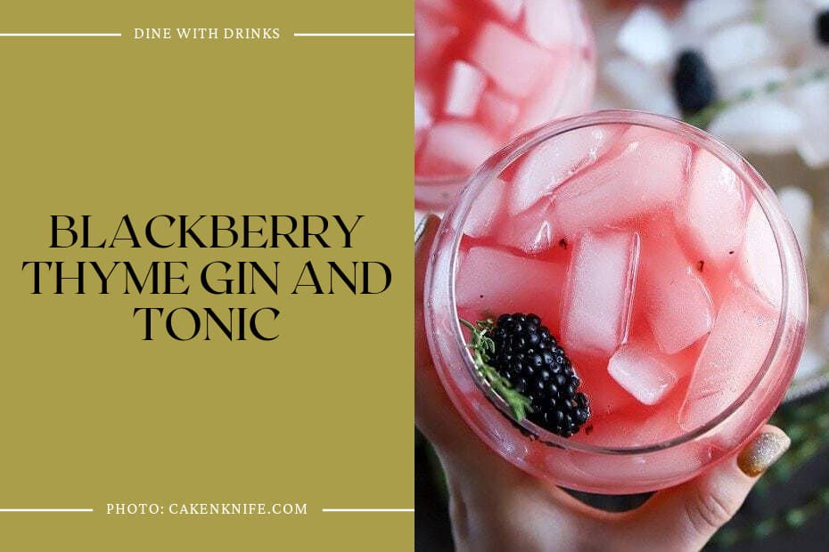 Blackberry Thyme Gin And Tonic
