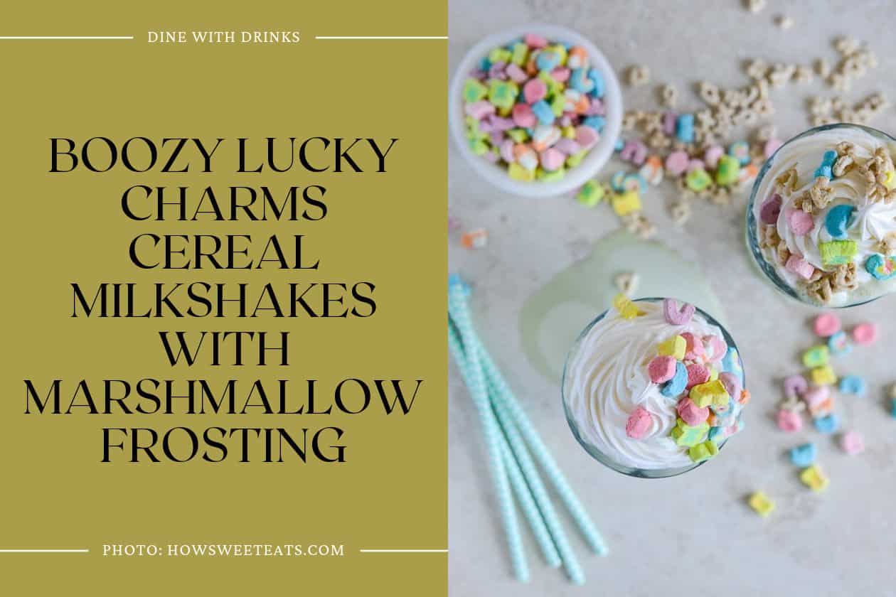 Boozy Lucky Charms Cereal Milkshakes With Marshmallow Frosting