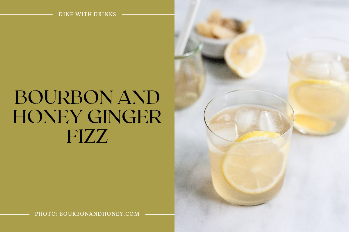 Bourbon And Honey Ginger Fizz