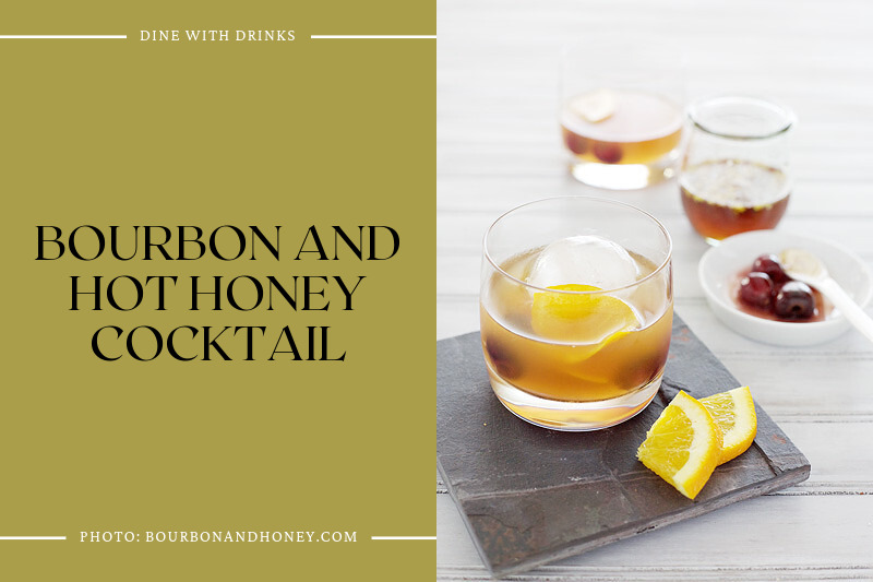 Bourbon And Hot Honey Cocktail