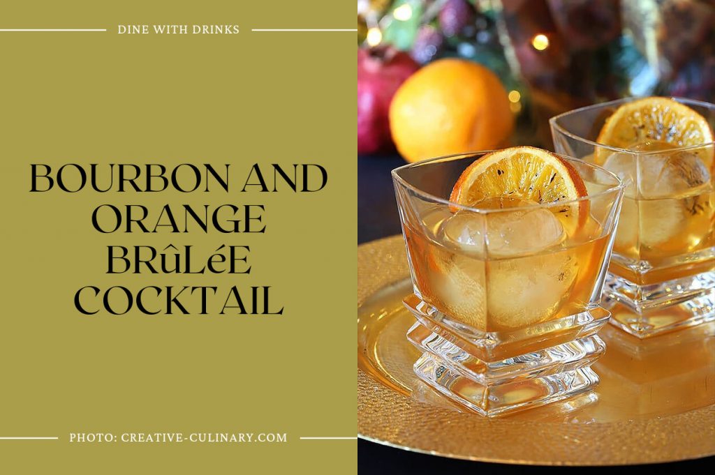 36 Bourbon and Orange Cocktails to Sip, Savor, and Repeat! DineWithDrinks