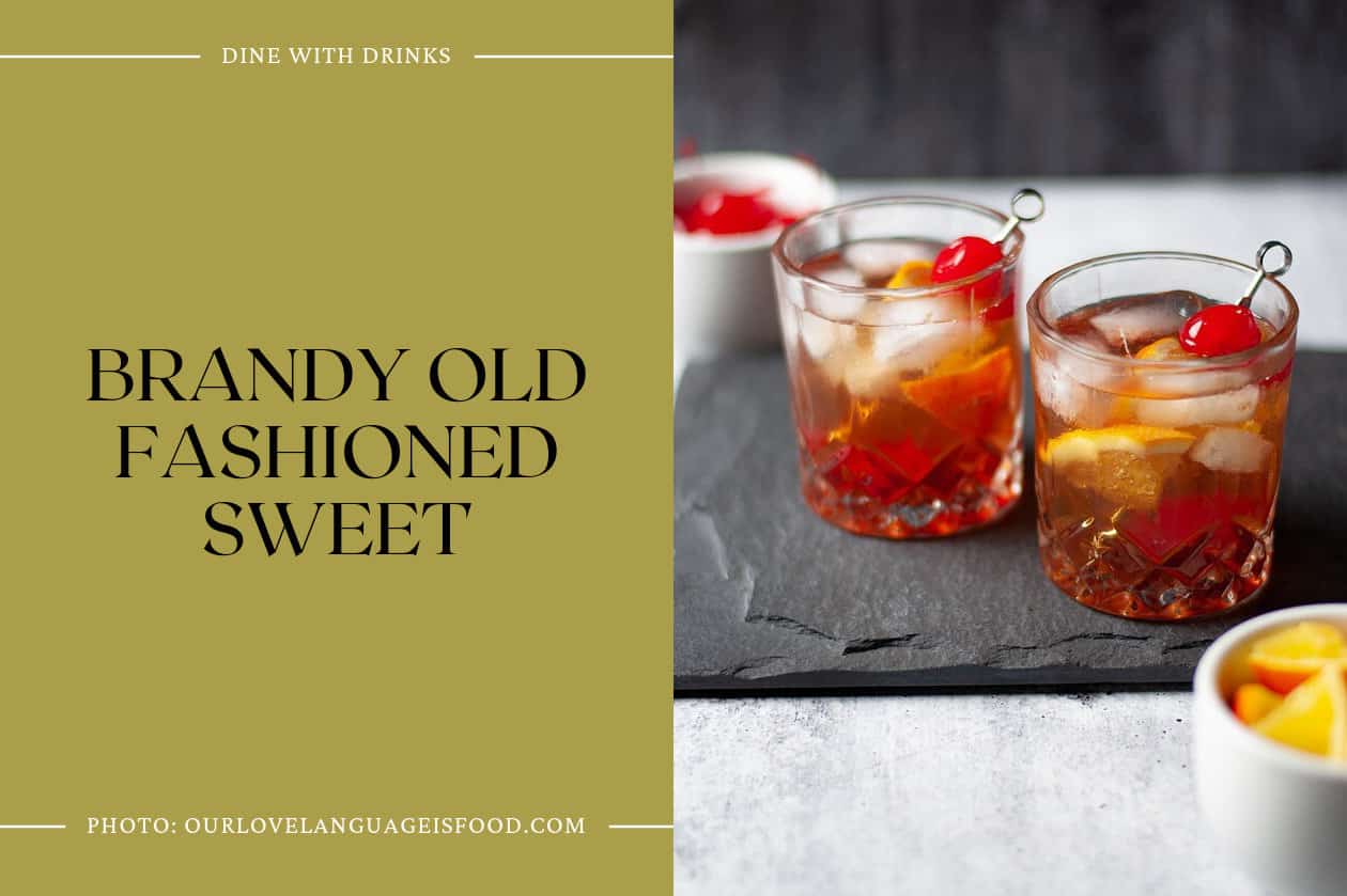 Brandy Old Fashioned Sweet