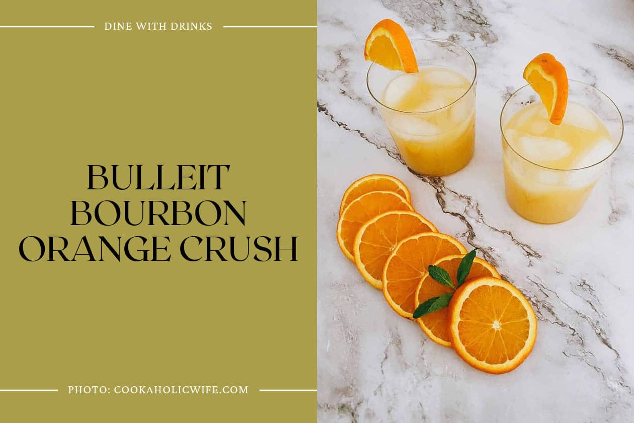 Bulleit Bourbon Orange Crush