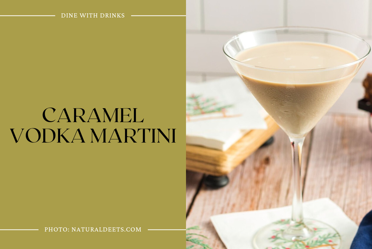 Caramel Vodka Martini