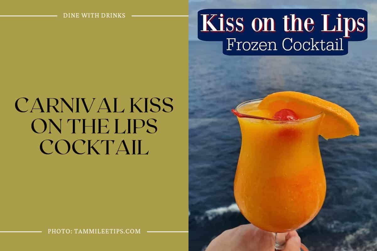 Carnival Kiss On The Lips Cocktail