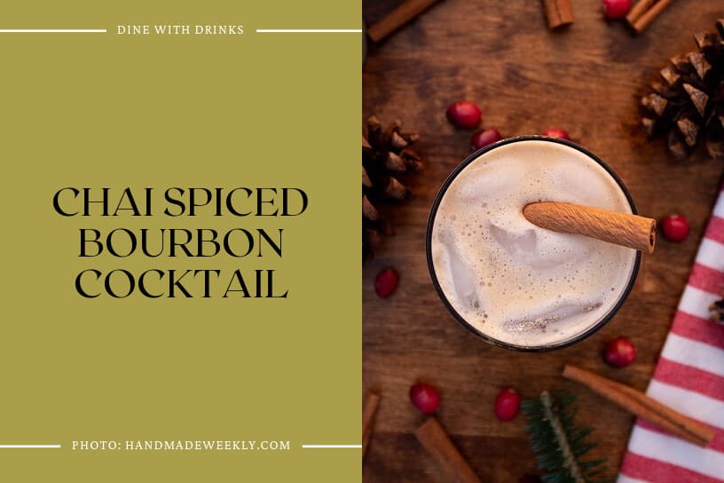 Chai Spiced Bourbon Cocktail