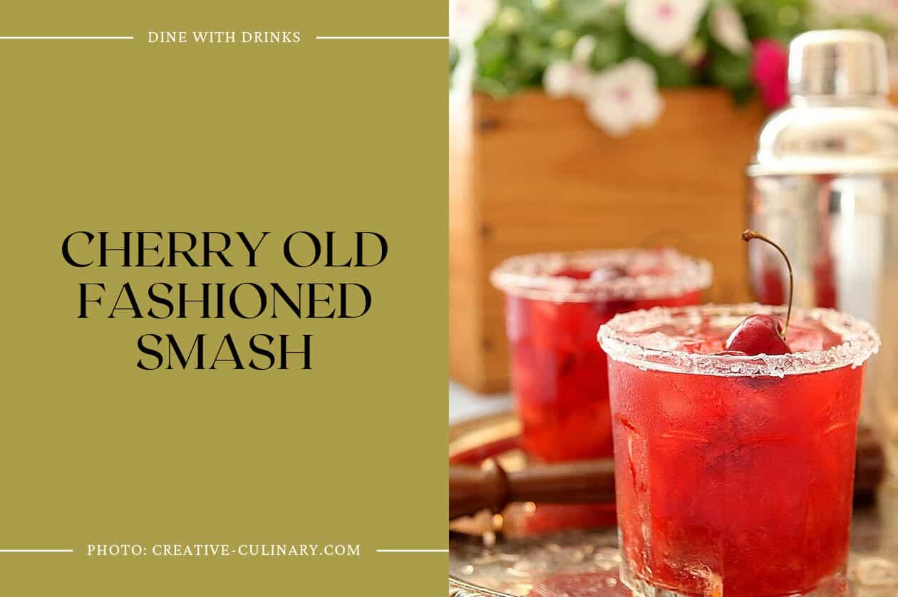 Cherry Old Fashioned Smash