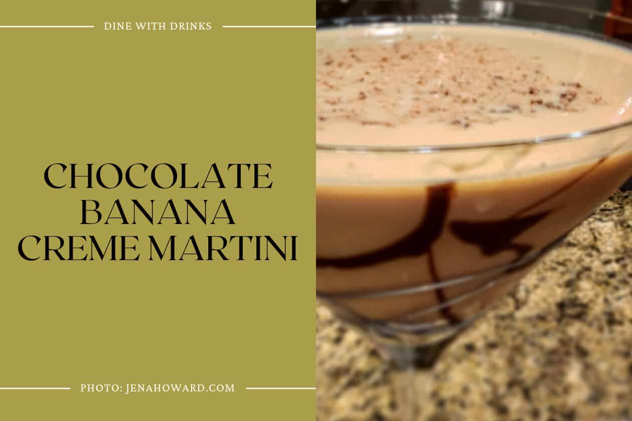 Chocolate Banana Creme Martini