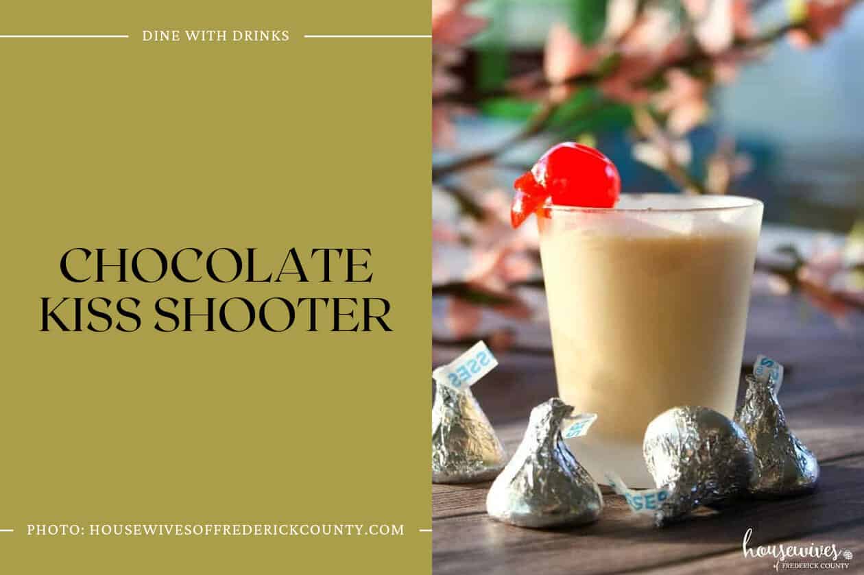 Chocolate Kiss Shooter