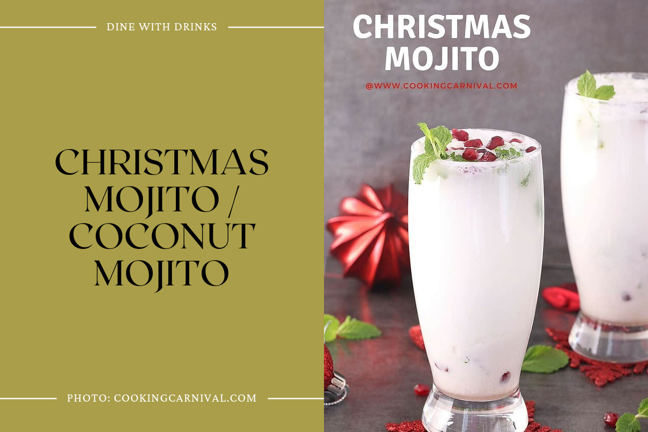 Christmas Mojito / Coconut Mojito