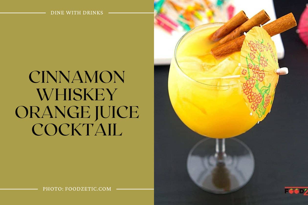 Cinnamon Whiskey Orange Juice Cocktail