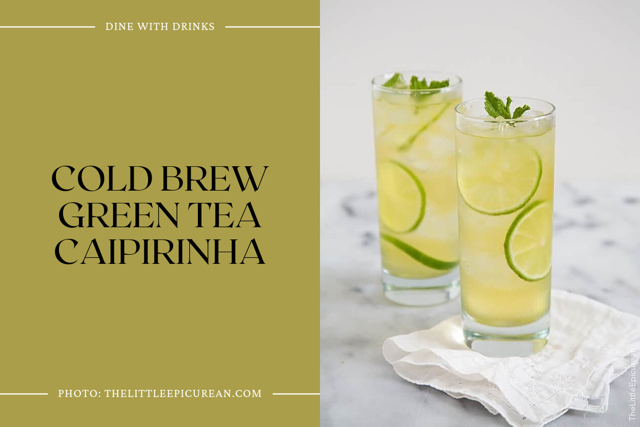 Cold Brew Green Tea Caipirinha