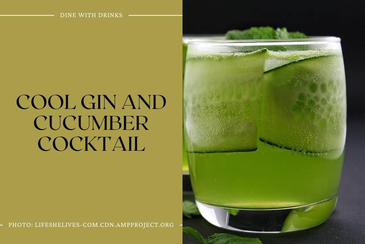 Cool Gin And Cucumber Cocktail