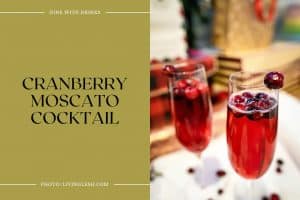 27 Moscato Cocktails That Will Make Your Taste Buds Sing! | DineWithDrinks