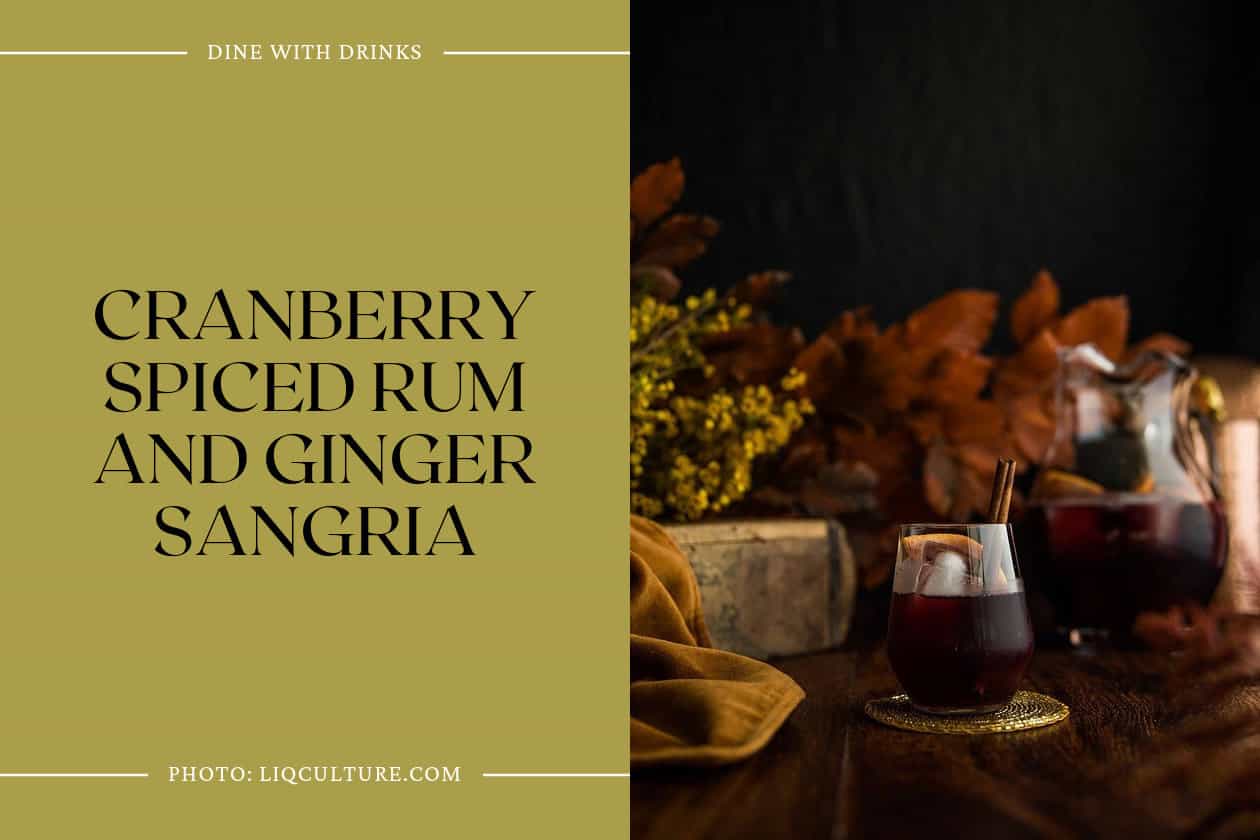 Cranberry Spiced Rum And Ginger Sangria