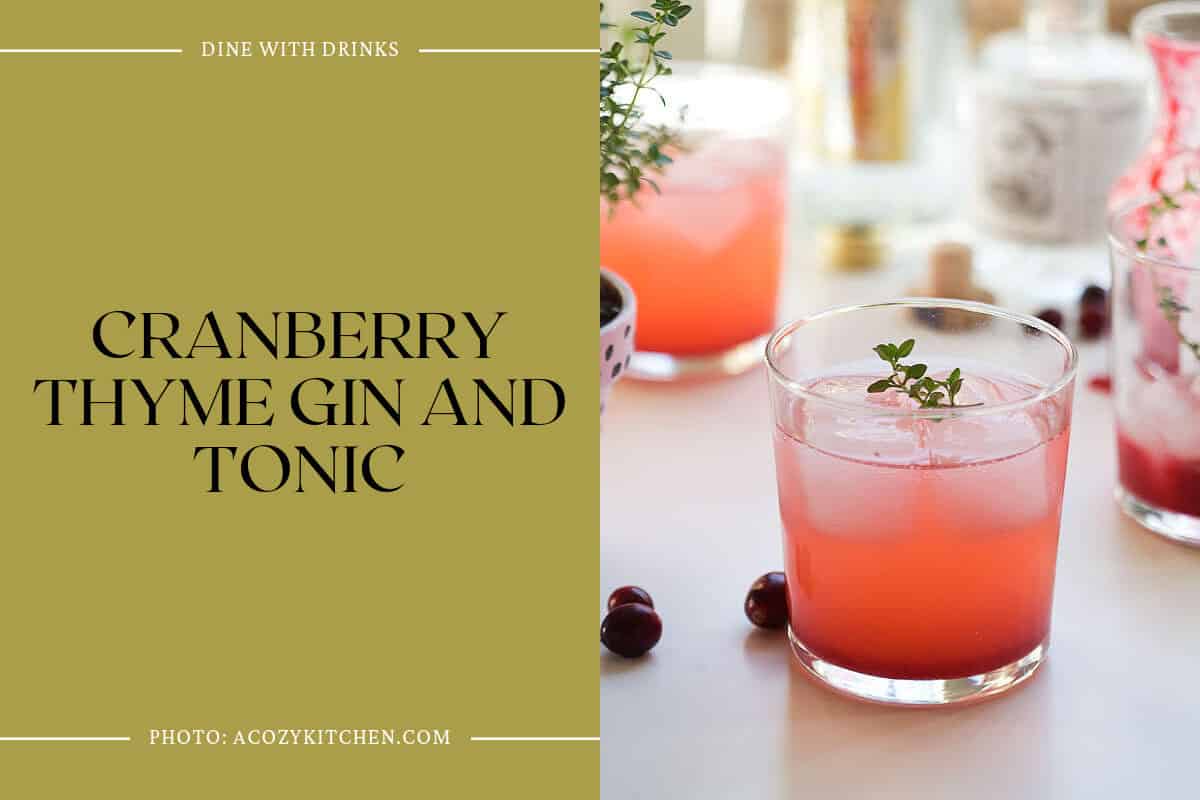 Cranberry Thyme Gin And Tonic