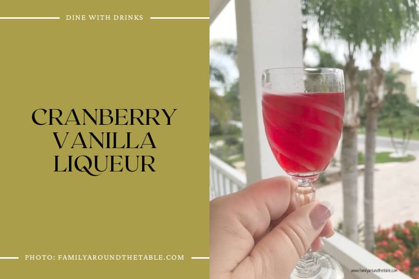 Cranberry Vanilla Liqueur
