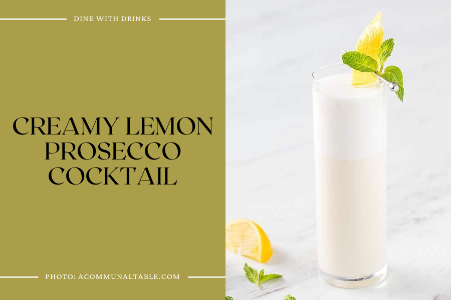 Creamy Lemon Prosecco Cocktail