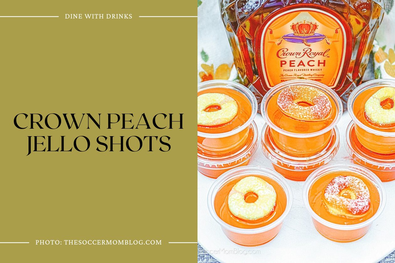 Crown Peach Jello Shots