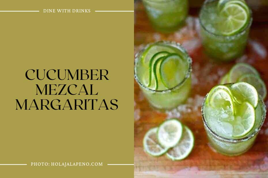 Cucumber Mezcal Margaritas