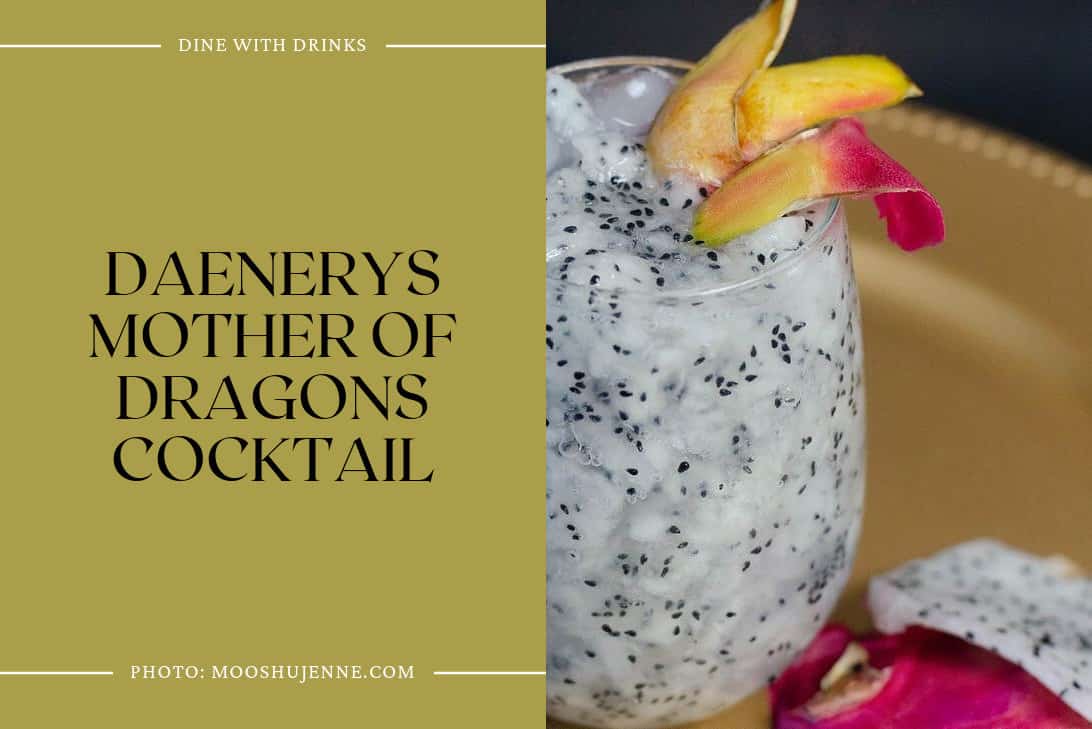 Daenerys Mother Of Dragons Cocktail
