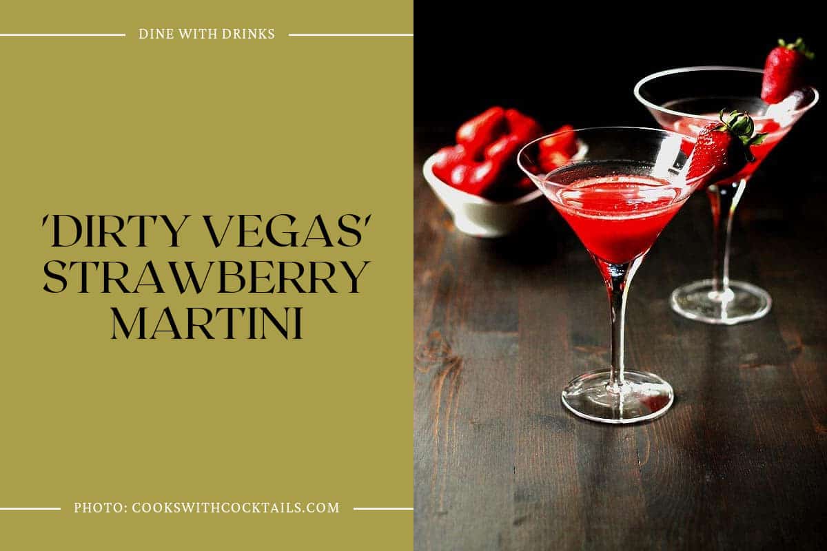 'Dirty Vegas' Strawberry Martini