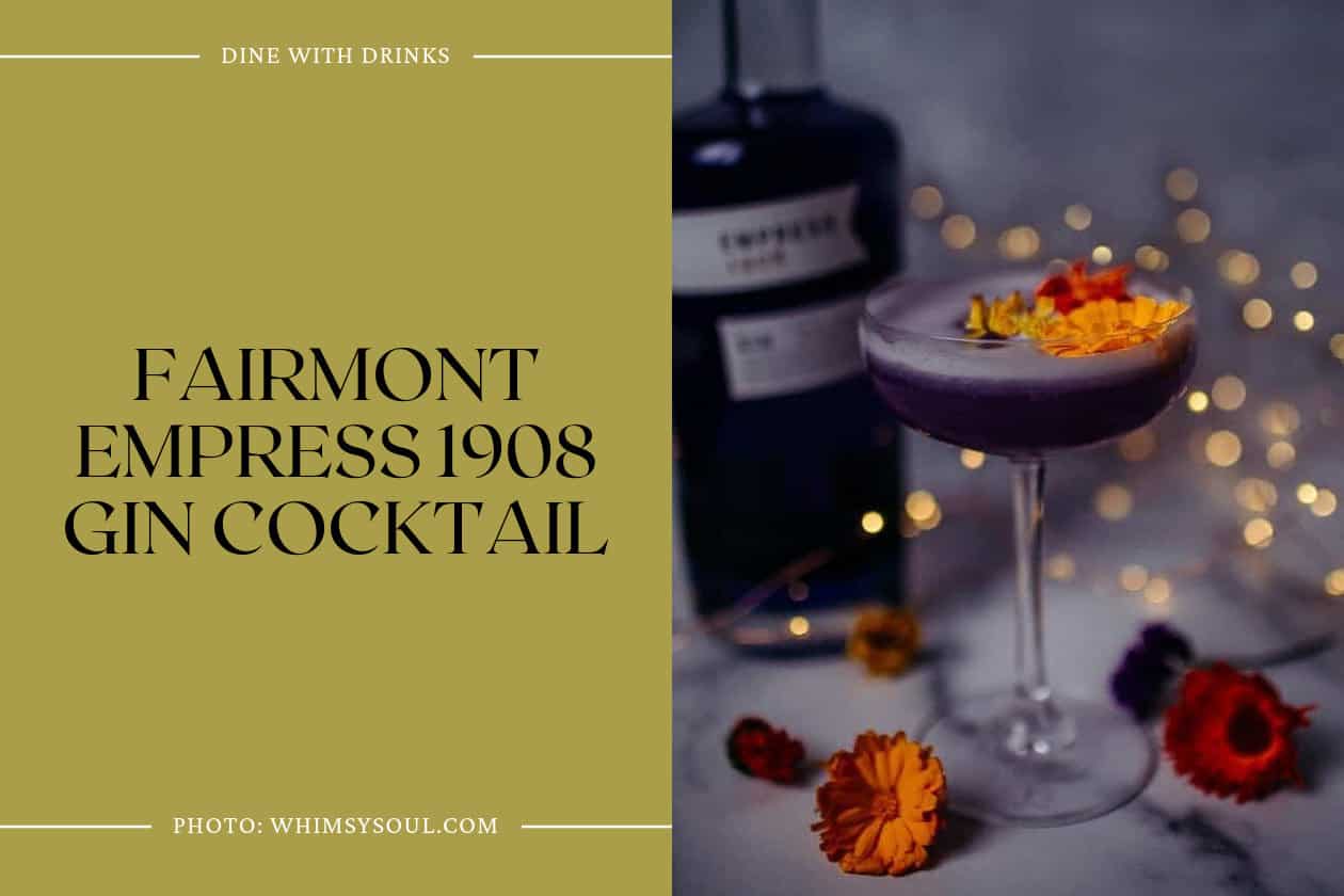 Fairmont Empress 1908 Gin Cocktail