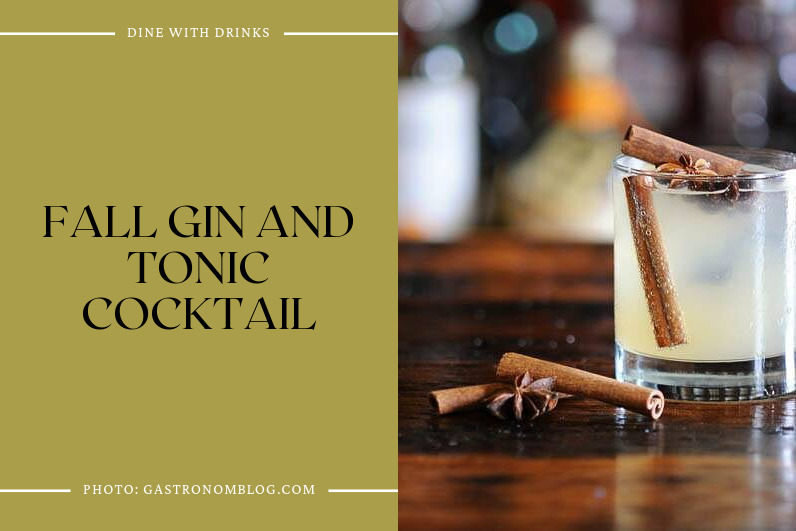 Fall Gin And Tonic Cocktail