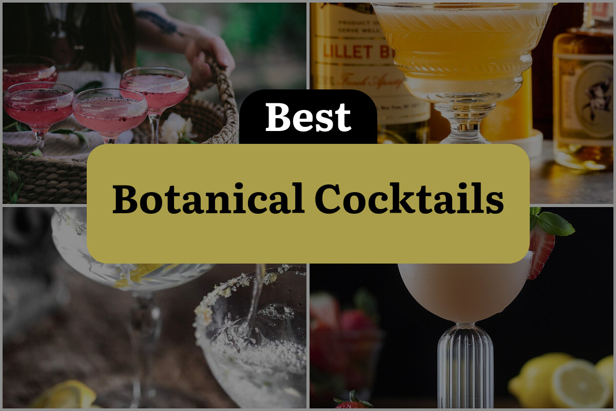 28 Best Botanical Cocktails To Sip In Style