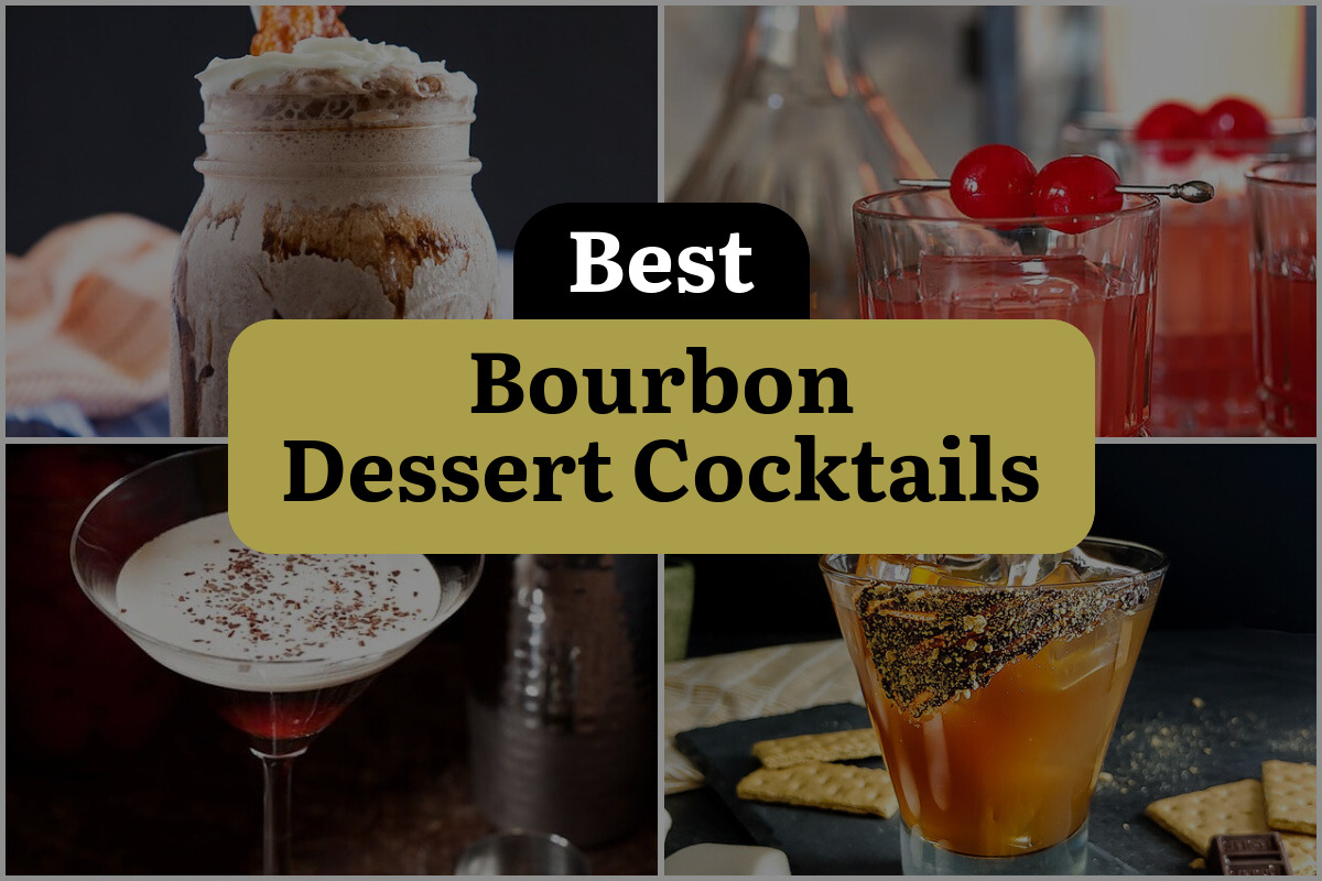 17 Bourbon Dessert Cocktails That Will Sweeten Up Your Night