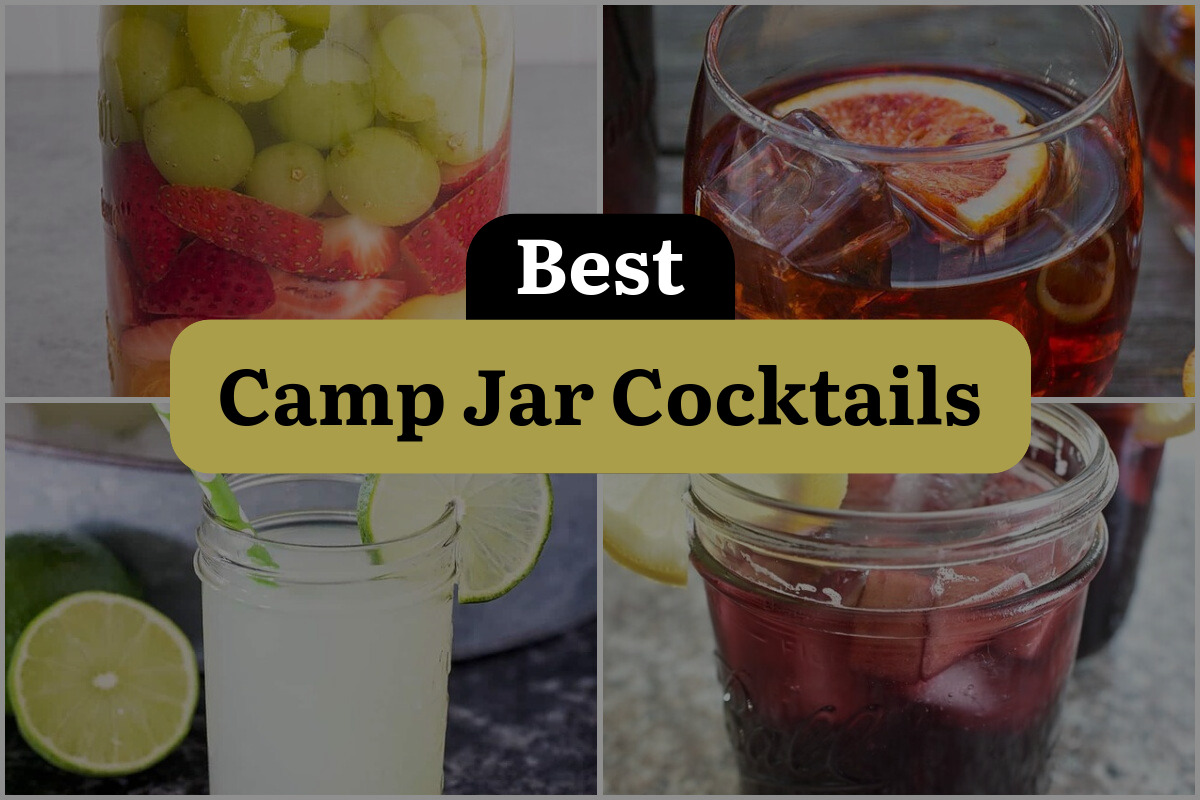 16 Camp Jar Cocktails That Will Make Any Adventure A Party!