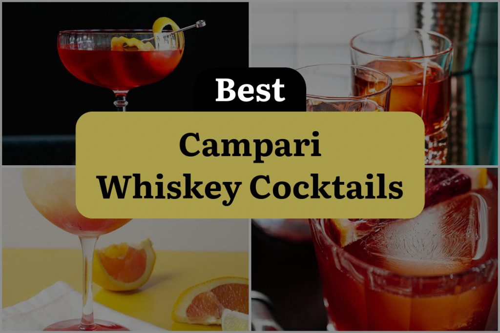 10 Campari Whiskey Cocktails To Make Your Taste Buds Sing! | DineWithDrinks