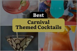 28 Carnival Themed Cocktails To Bring The Fun To Your Glass!