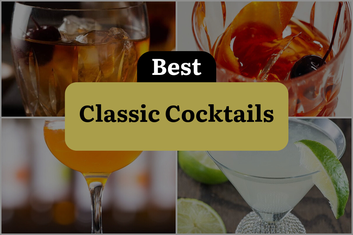 35 Classic Cocktails You Need To Try Before You Die!