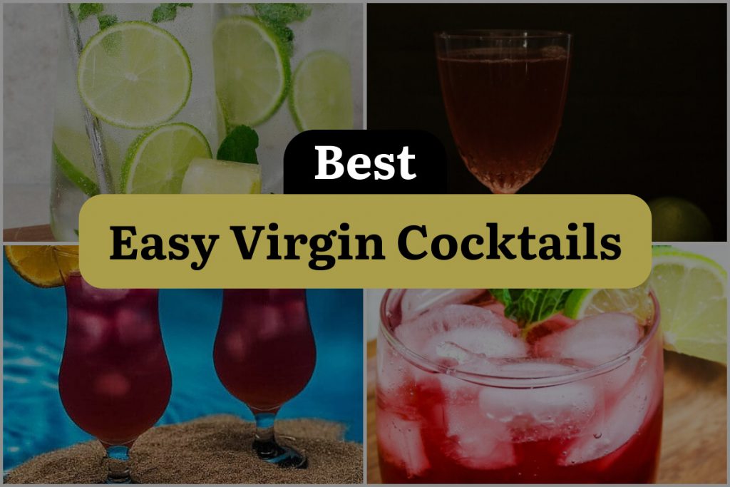 29 Best Easy Virgin Cocktails NonAlcoholic Bliss! DineWithDrinks