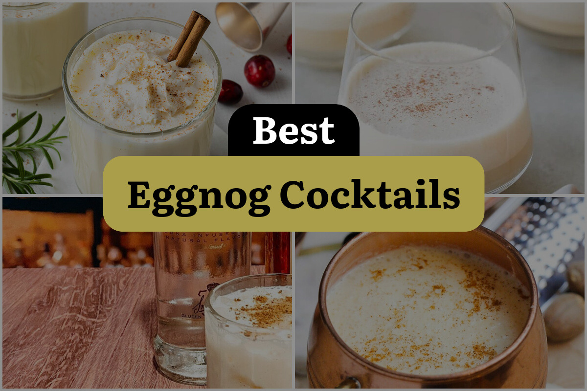 35 Eggnog Cocktails To Get You In The Holiday Spirit!