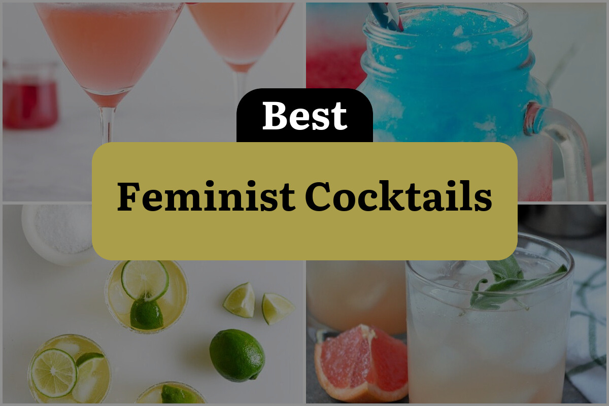 6 Feminist Cocktails To Smash The Patriarchy And Sip In Style