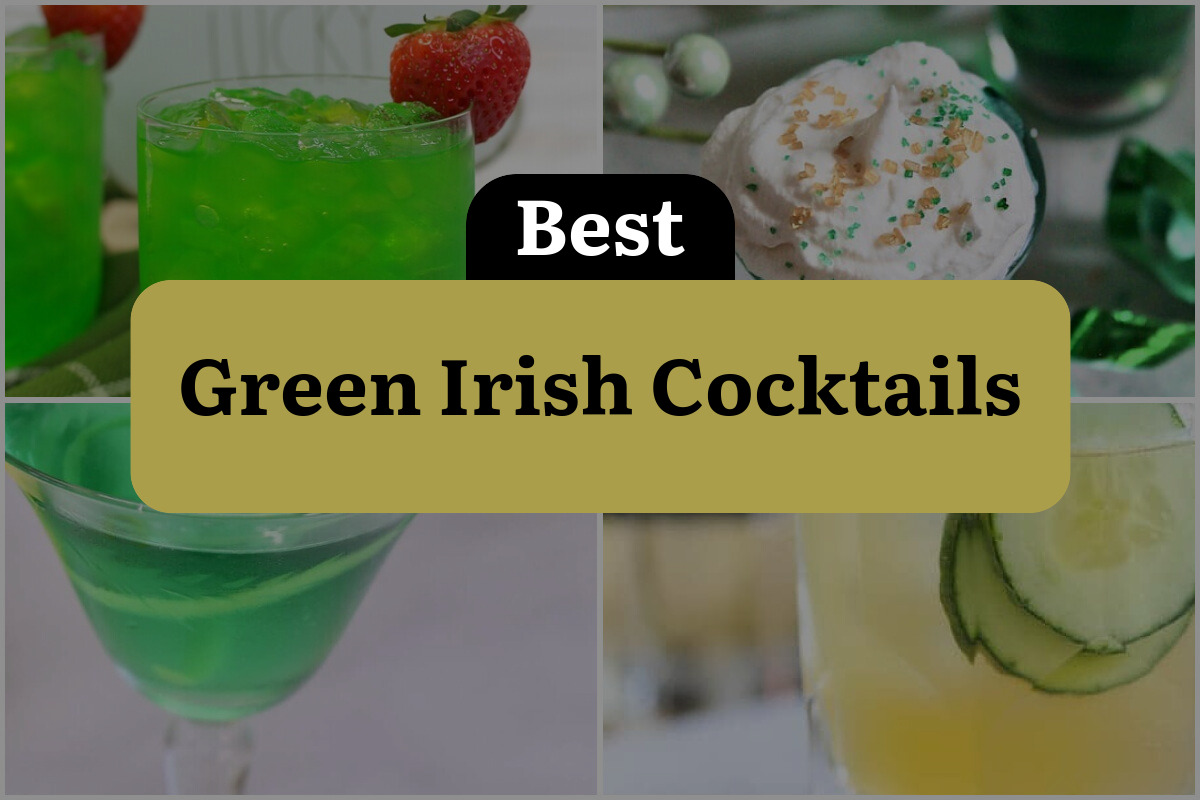27 Green Irish Cocktails To Shamrock Your World!