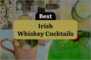 13 Irish Whiskey Cocktails To Get Your Craic On!