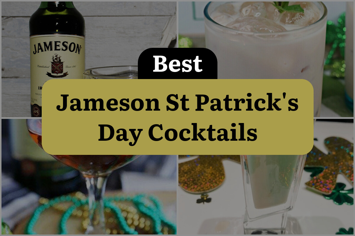 28 Jameson St Patrick's Day Cocktails To Get Your Irish Up!