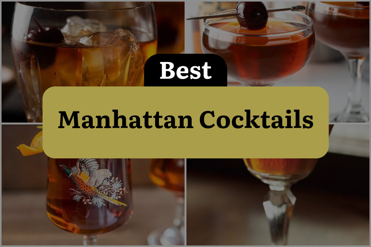 27 Manhattan Cocktails That Will Make You Say 