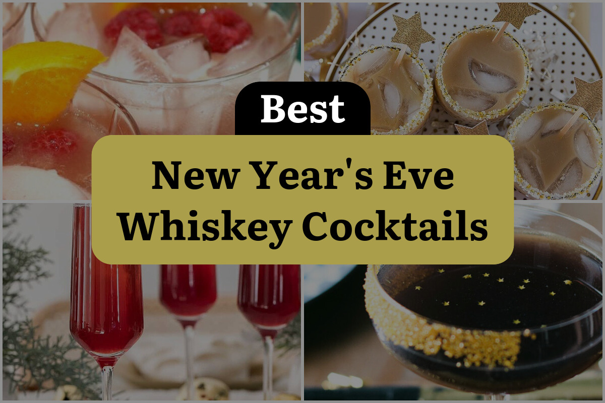 34 New Year's Eve Whiskey Cocktails To Ring In The Cheer!